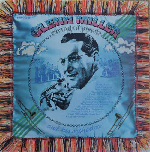 Cover Glenn Miller And His Orchestra - String Of Pearls (2xLP, Comp, Gat) Schallplatten Ankauf