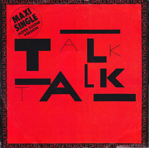 Cover Talk Talk - Talk Talk (12, Maxi) Schallplatten Ankauf
