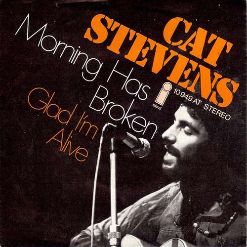 Cover Cat Stevens - Morning Has Broken / Glad I'm Alive (7, Single) Schallplatten Ankauf