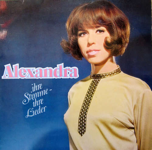 Cover Alexandra (7) - Ihre Stimme - Ihre Lieder (LP, Comp, Club) Schallplatten Ankauf