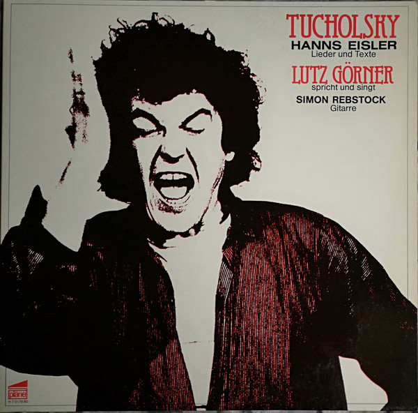 Cover Lutz Görner, Simon Rebstock - Spricht Und Singt Lieder Und Texte Von Tucholsky / Hanns Eisler (2xLP, Album) Schallplatten Ankauf