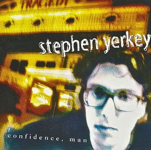 Cover Stephen Yerkey - Confidence, Man (CD, Album) Schallplatten Ankauf