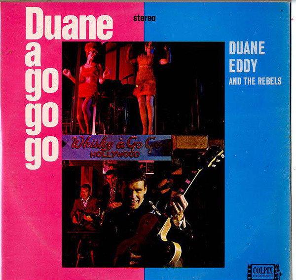 Cover Duane Eddy And The Rebels - Duane A Go Go Go (LP) Schallplatten Ankauf