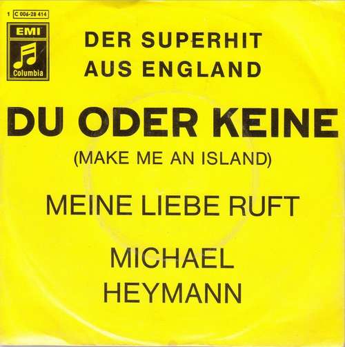 Cover Michael Heymann - Du Oder Keine (Make Me An Island) (7, Single, Yel) Schallplatten Ankauf