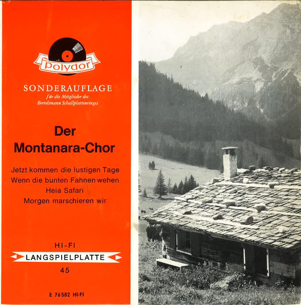 Cover Der Montanara-Chor* - Jetzt Kommen Die Lustigen Tage (7, EP, Club, Son) Schallplatten Ankauf