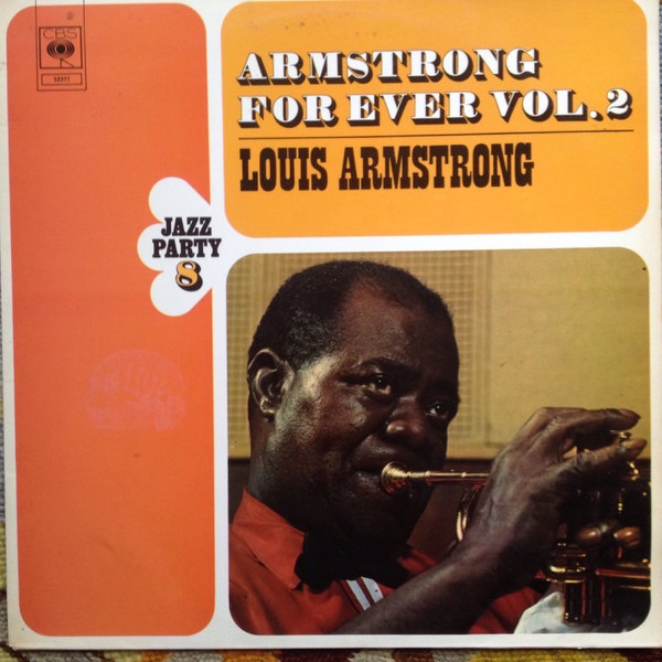 Cover Louis Armstrong - Armstrong For Ever Vol. 2 (LP, Comp) Schallplatten Ankauf