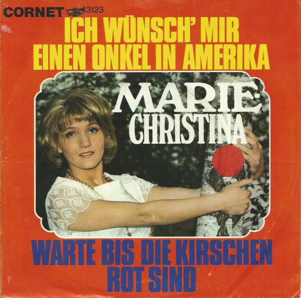 Cover Marie-Christina - Ich Wünsch Mir Einen Onkel In Amerika (7, Single) Schallplatten Ankauf