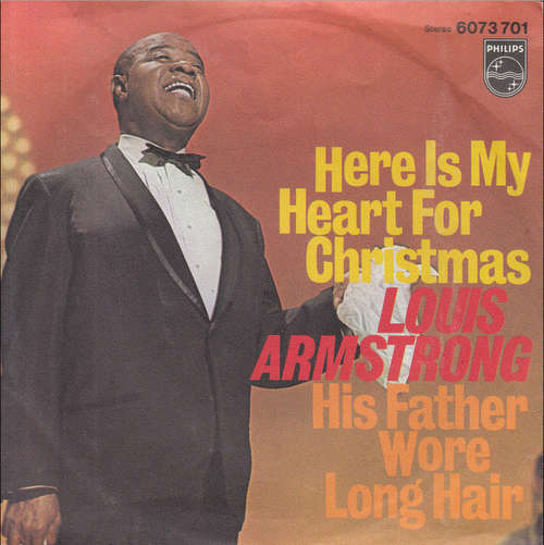 Cover Louis Armstrong - Here Is My Heart For Christmas / His Father Wore Long Hair (7, Single) Schallplatten Ankauf