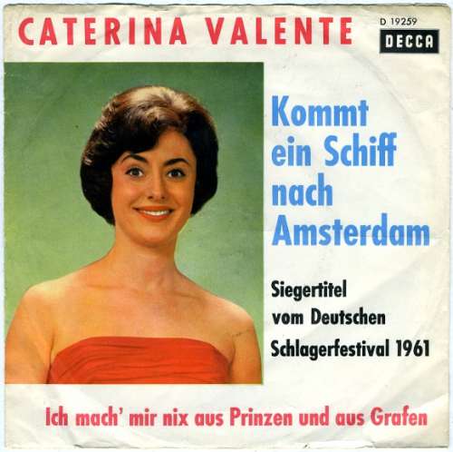 Cover Caterina Valente - Kommt Ein Schiff Nach Amsterdam (7, Single) Schallplatten Ankauf