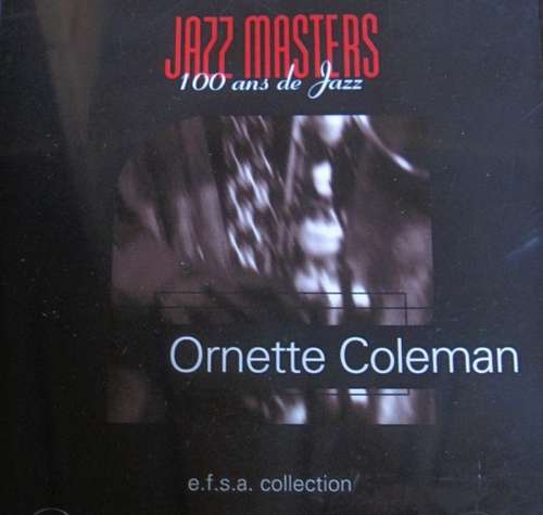 Cover Ornette Coleman - Jazz Masters (100 Ans De Jazz) (CD, Comp) Schallplatten Ankauf