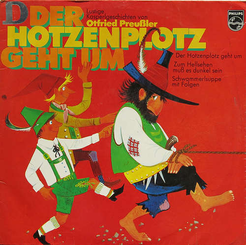 Cover Otfried Preußler - Der Hotzenplotz Geht Um / Der Räuber Hotzenplotz (2xLP, Comp, Club) Schallplatten Ankauf