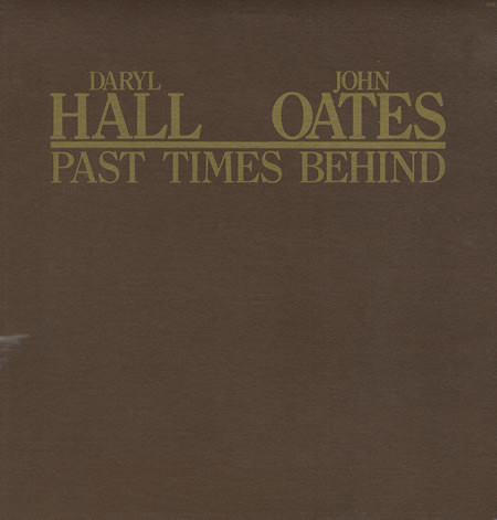 Cover Daryl Hall & John Oates - Past Times Behind (LP, Comp) Schallplatten Ankauf
