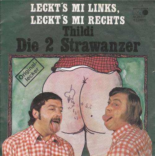 Cover Die 2 Strawanzer - Leckt's Mi Links, Leckt's Mi Rechts (7, Single) Schallplatten Ankauf
