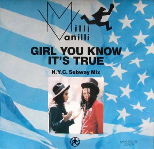 Cover Milli Vanilli - Girl You Know It's True (N.Y.C. Subway Mix) (12, Maxi) Schallplatten Ankauf