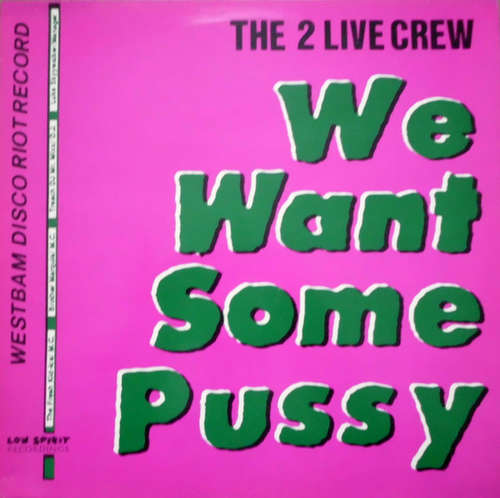 Cover The 2 Live Crew - We Want Some Pussy (12, Bla) Schallplatten Ankauf