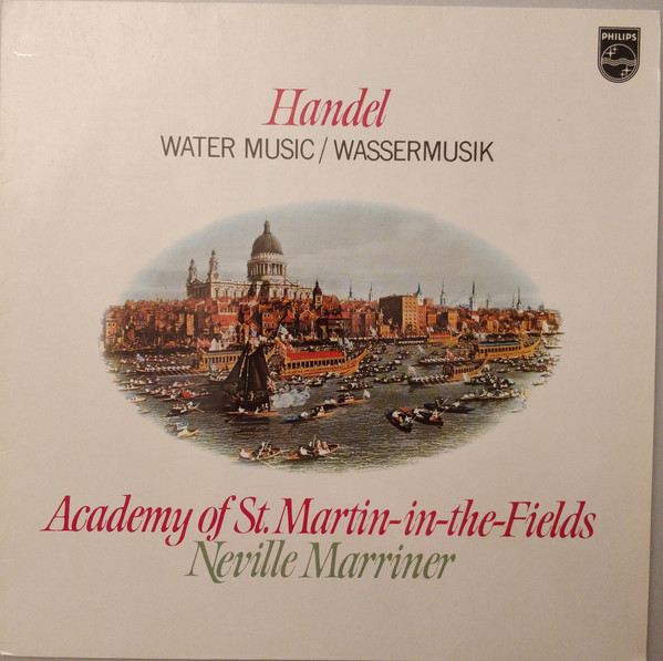 Cover Handel*, Academy Of St. Martin-in-the-Fields*, Neville Marriner* - Water Music = Wassermusik (LP) Schallplatten Ankauf