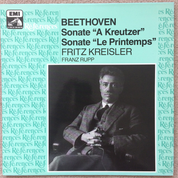 Cover Beethoven* - Fritz Kreisler, Franz Rupp - Sonate A Kreutzer / Sonate Le Printemps (LP, Comp, Mono, RE) Schallplatten Ankauf