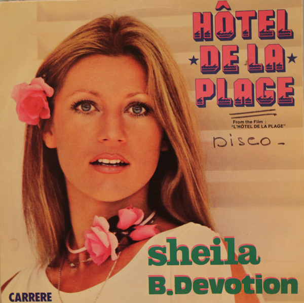 Bild Sheila B. Devotion* - Hôtel De La Plage / I Don't Need A Doctor (7, Single) Schallplatten Ankauf