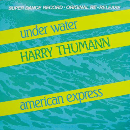 Cover Harry Thumann - Underwater / American Express (12, Maxi, RE) Schallplatten Ankauf