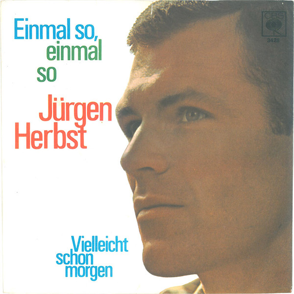 Bild Jürgen Herbst - Einmal So, Einmal So (7, Single) Schallplatten Ankauf