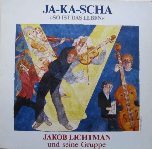 Cover Jakob Lichtman & Ja-Ka-Scha - So Ist Das Leben (LP, Album) Schallplatten Ankauf