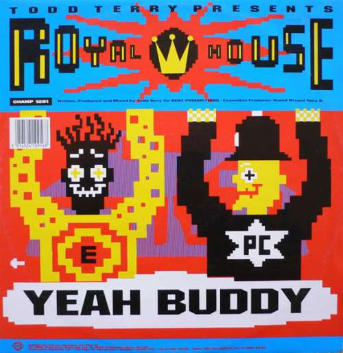 Cover Todd Terry Presents Royal House - Yeah Buddy / The Chase (12) Schallplatten Ankauf