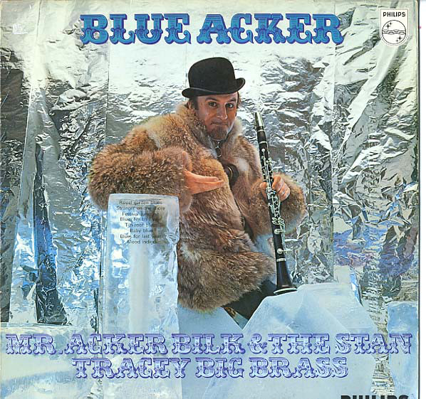 Cover Mr. Acker Bilk* & The Stan Tracy Big Brass* - Blue Acker (LP, RE) Schallplatten Ankauf