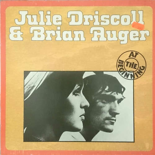 Cover Julie Driscoll & Brian Auger - At The Beginning (LP, Comp, RE) Schallplatten Ankauf