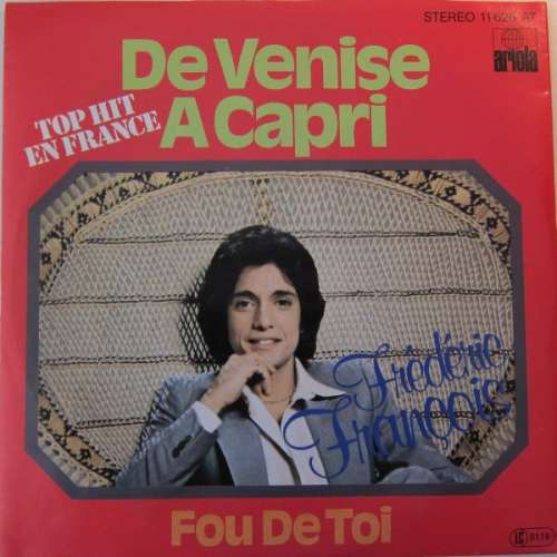 Cover Frédéric François - De Venise A Capri / Fou De Toi (7, Single) Schallplatten Ankauf