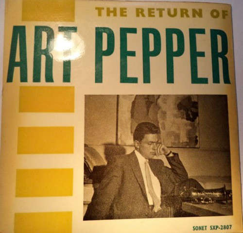 Cover Art Pepper - The Return Of Art Pepper (7, EP, Mono) Schallplatten Ankauf