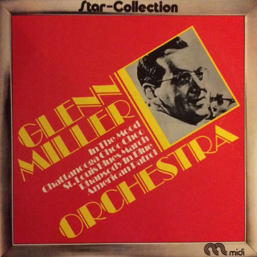 Cover Glenn Miller Orchestra* - Star-Collection (LP, Comp) Schallplatten Ankauf