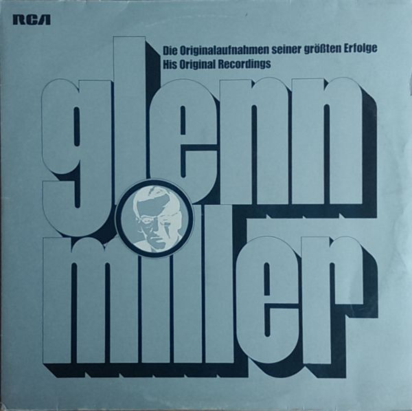 Cover Glenn Miller - Die Originalaufnahmen Seiner Größten Erfolge - His Original Recordings (2xLP, Comp, RE, Gat) Schallplatten Ankauf