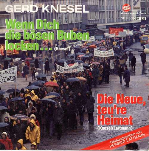 Cover Gerd Knesel - Wenn Dich Die Bösen Buben Locken... / Die Neue, Teu're Heimat (7) Schallplatten Ankauf