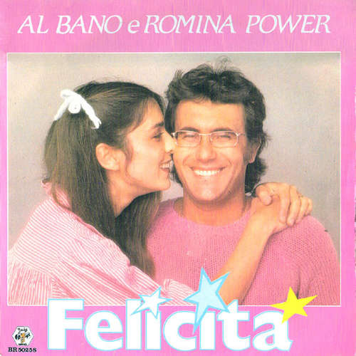 Cover Al Bano E Romina Power* - Felicitá   (7, Single) Schallplatten Ankauf