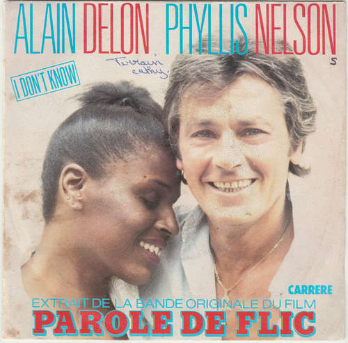 Cover Alain Delon & Phyllis Nelson - I Don't Know - Extraits de la Bande Originale Du Film  Parole de Flic  (7, Single) Schallplatten Ankauf