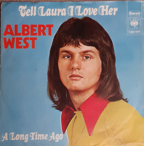 Cover Albert West - Tell Laura I Love Her (7) Schallplatten Ankauf