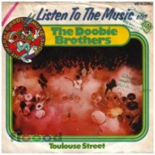 Cover The Doobie Brothers - Listen To The Music / Toulouse Street (7, Single, RE) Schallplatten Ankauf