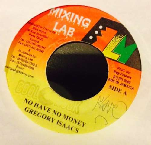 Cover Gregory Isaacs - No Have No Money (7) Schallplatten Ankauf