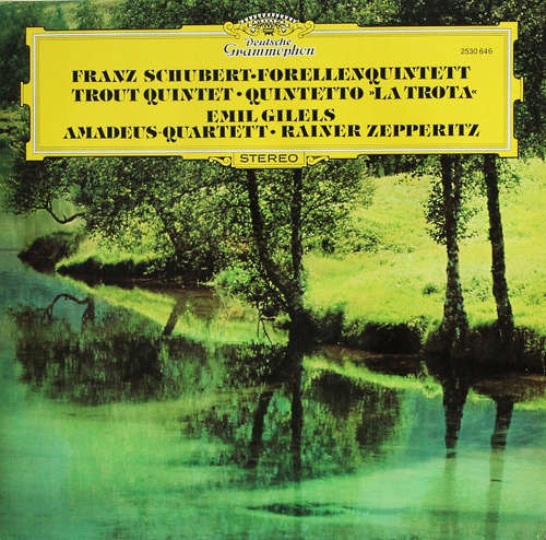 Cover Franz Schubert, Emil Gilels, Amadeus-Quartett, Rainer Zepperitz - Forellenquintett • Trout Quintet • Quintetto La Trota (LP, RP) Schallplatten Ankauf
