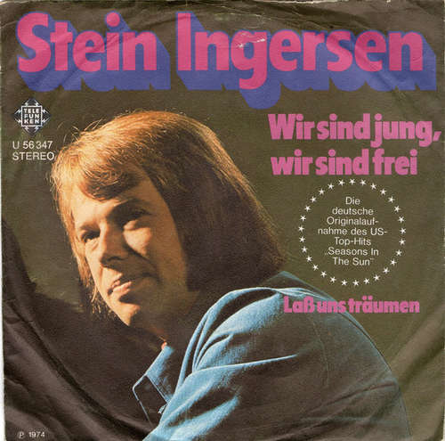 Cover Stein Ingersen* - Wir Sind Jung, Wir Sind Frei (7, Single) Schallplatten Ankauf
