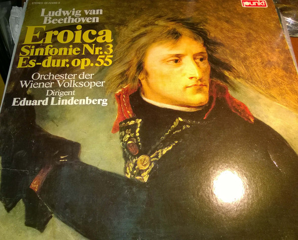 Cover Ludwig van Beethoven, Orchester Der Wiener Volksoper* - Eduard Lindenberg* - Eroica, Sinfonie Nr. 3 Es-dur, Op. 55 (LP) Schallplatten Ankauf