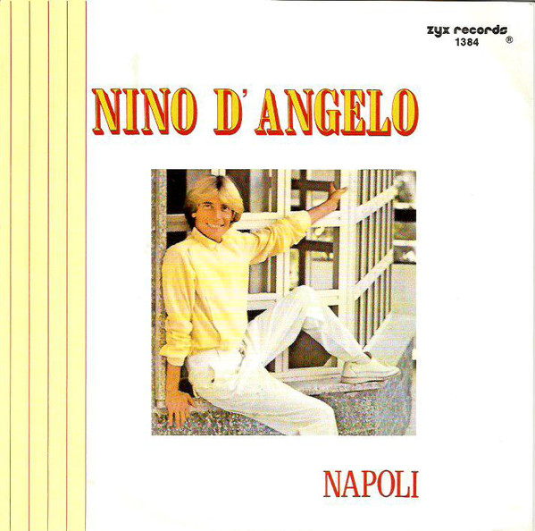 Cover Nino D'Angelo - Napoli  (7, Single) Schallplatten Ankauf