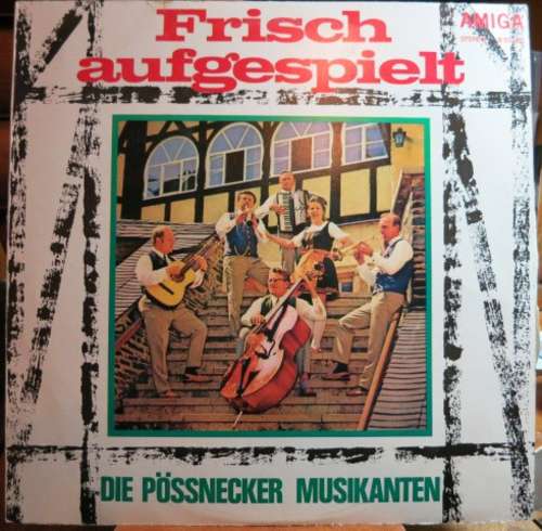 Cover Die Pössnecker Musikanten* - Frisch Aufgespielt (LP) Schallplatten Ankauf