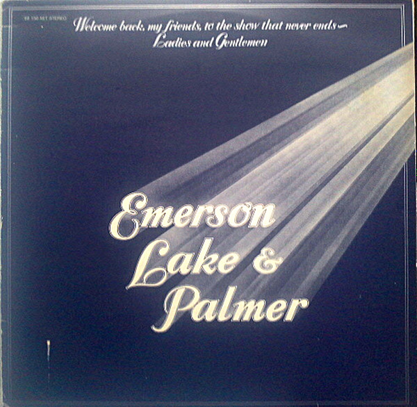 Cover Emerson, Lake & Palmer - Welcome Back My Friends To The Show That Never Ends - Ladies And Gentlemen (3xLP, Album, Sti) Schallplatten Ankauf