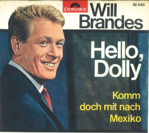 Cover Will Brandes - Hello, Dolly (7, Single, Mono) Schallplatten Ankauf