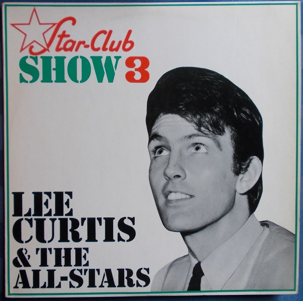 Cover Lee Curtis & The All-Stars - Star-Club Show 3 (LP, Album, Mono) Schallplatten Ankauf