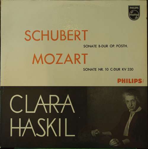 Cover Schubert*, Mozart*, Clara Haskil - Sonate B-Dur Op. Posth. / Sonate Nr.10 C-Dur KV 330 (LP, Album) Schallplatten Ankauf