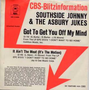 Cover Southside Johnny & The Asbury Jukes - Got To Get You Off My Mind / It Ain't The Meat (It's The Motion) (7, Single, Promo) Schallplatten Ankauf