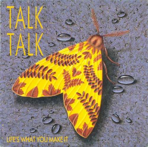 Cover Talk Talk - Life's What You Make It (7, Single) Schallplatten Ankauf