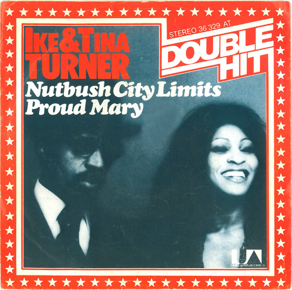 Cover Ike & Tina Turner - Nutbush City Limits / Proud Mary (7, Single) Schallplatten Ankauf